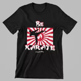 BE A KARATE FIGHTER - környakú póló