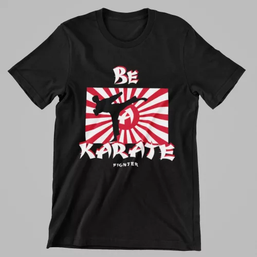 BE A KARATE FIGHTER - környakú póló