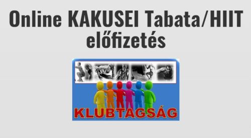 Online KAKUSEI Tabata/HIIT klubtagság - 1 hónapos